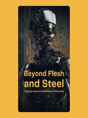 cover image of Beyond Flesh and Steel